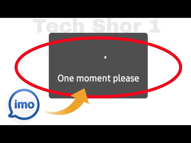 Imo Fix One moment please Problem Solve | Imo app login problem one moment please