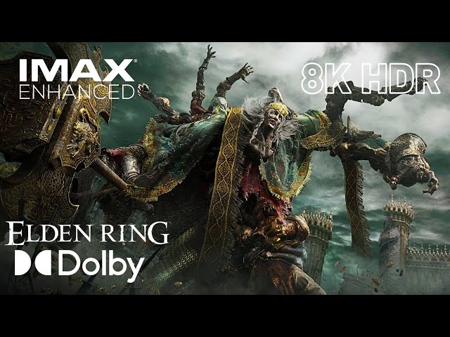 ELDEN RING | 8K HDR DOLBY VISION™ 60 FPS