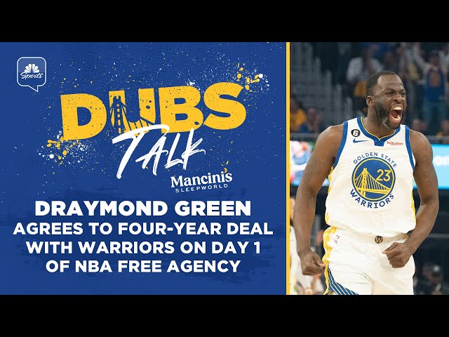 Draymond Green agrees to four-year deal with Warriors on Day 1 of NBA free agency | Dubs Talk