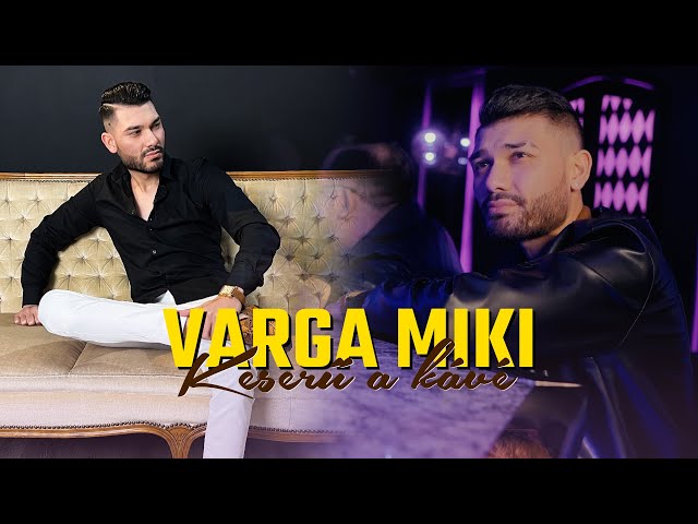 Varga Miki - Keserű a kávé (Hivatalos Videoklip)