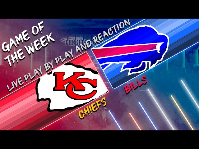 Chiefs vs Bills Live Play by Play & Reaction