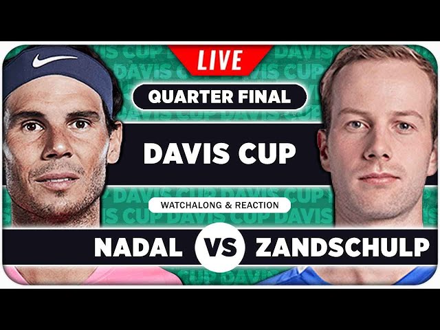 NADAL vs VAN DE ZANDSCHULP • Davis Cup 2024 QF • LIVE Tennis Watchalong Stream