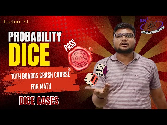 Probability | Cases on Dice | Lecture -3 |Math crash Course series| Savan sir I Class 10| chapter14