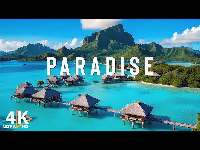 4K Video UHD - PARADISE ISLAND - Relaxing music along with beautiful nature videos