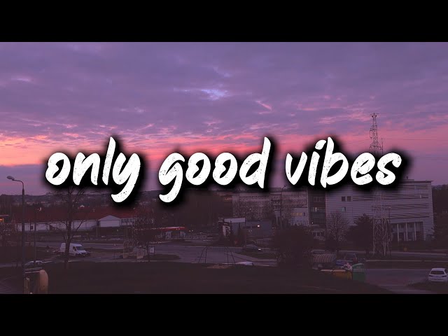 songs that have such a good vibe it's illegal ~summer vibes playlist