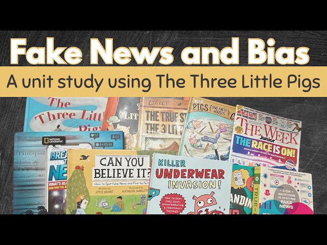 Fake news & bias: Homeschool unit study using The Three Little Pigs | Secular Homeschool