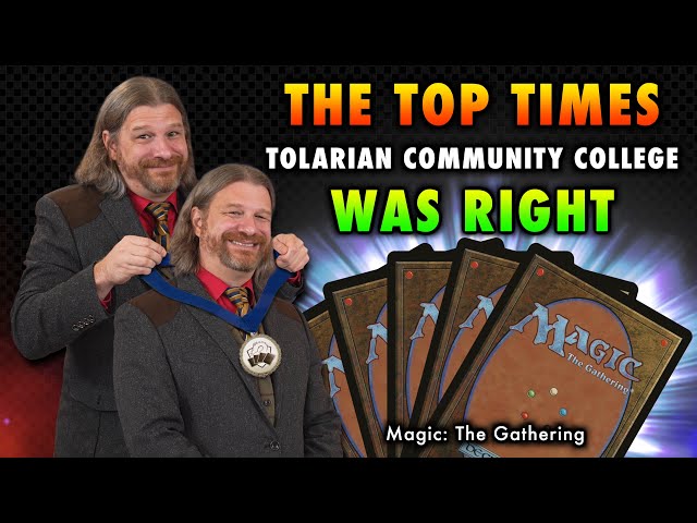 The Top Times Tolarian Community College Was Right About Magic: The Gathering!