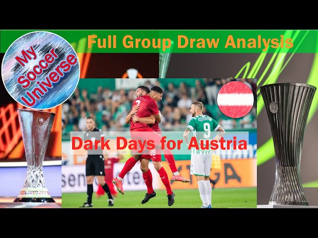 Dark Days for Austria! UEL and UEC Playoff Review plus Group Draw Reaction and Analysis