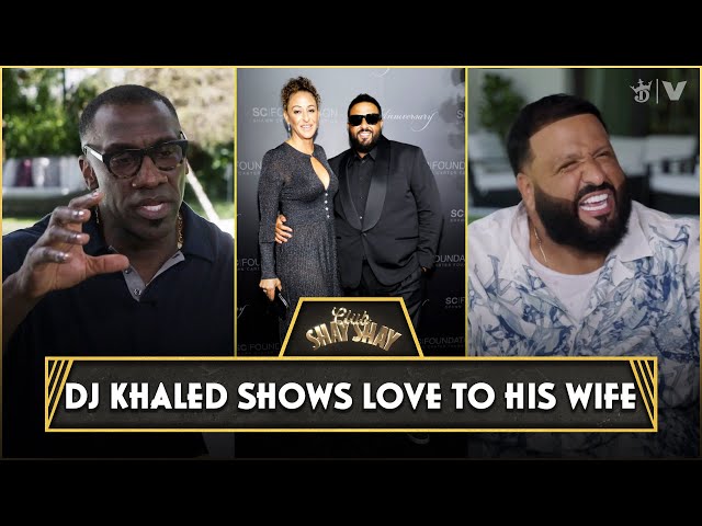 DJ Khaled’s Wife Helped Him Level Up | CLUB SHAY SHAY