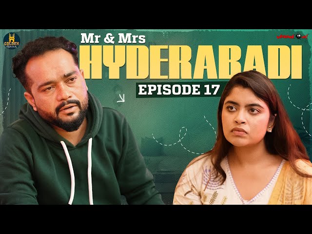 Mr & Mrs Hyderabadi | Episode 17 | Abdul Razzak | Husband Wife Comedy | Golden Hyderabadiz #comedy