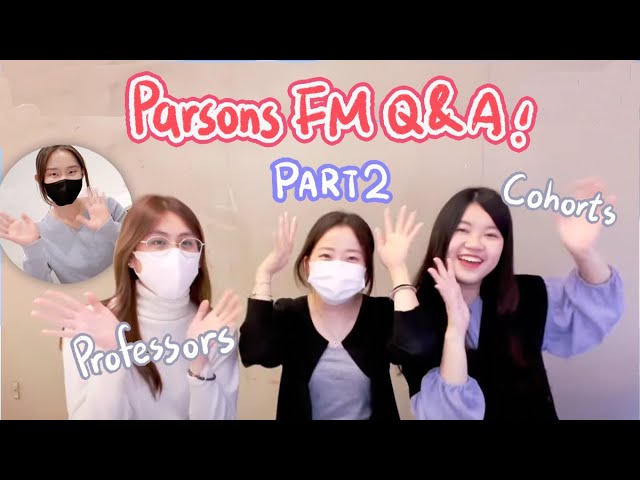 EP2 Parsons MPS Fashion Management Q&A - Professors, Cohorts, Classes