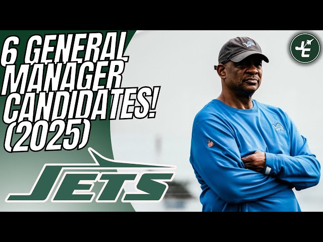 6 General Manager Candidates For The New York Jets!