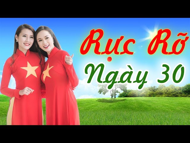 RỰC RỠ NGÀY 30 | LK NHẠC ĐỎ REMIX RỰC RỠ NHẤT 30/4 | GIỌNG CA VÀNG THANH NGÂN