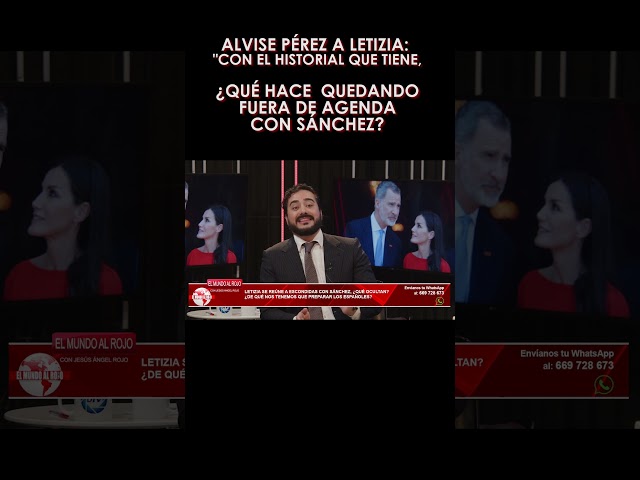 🔴ALVISE PÉREZ a LETIZIA 🔴CON EL HISTORIAL QUE TIENE,¿QUÉ HACE QUEDANDO FUERA DE AGENDA CON SÁNCHEZ?🔴