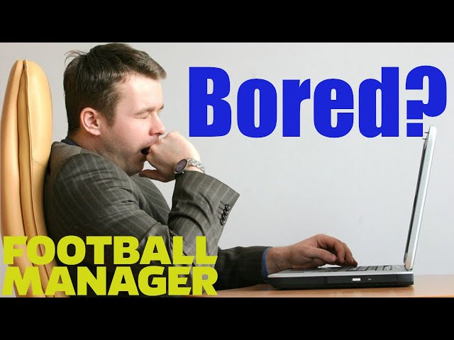 How To Stop Football Manager From Becoming Boring