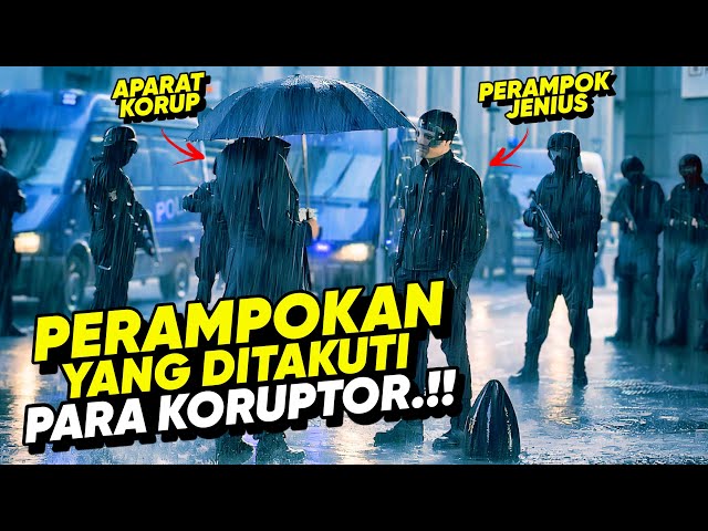 PARA KORUPTOR DIBUAT HANCUR !! OLEH SEKELOMPOK PERAMPOK JENIUS INI • ALUR CERITA FILM