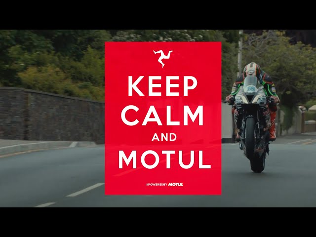 Isle of Man TT IS BACK ! KEEP CALM with Motul