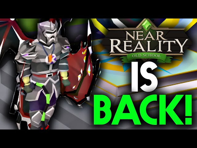 THIS RSPS IS *FINALLY* BACK!! Near-Reality (New Server)