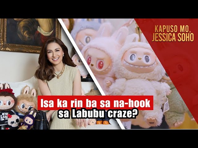 Isa ka rin ba sa na-hook sa Labubu craze? | Kapuso Mo, Jessica Soho