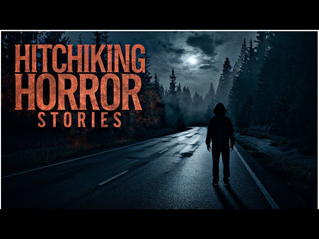 3 Disturbing TRUE Hitchhiking Horror Stories