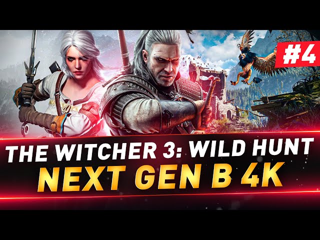 The Witcher 3: Wild Hunt ● Next Gen в 4K ● Полное прохождение ● №4