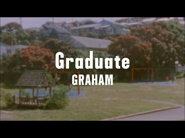 GRAHAM - Graduate (Official Lyric Video)