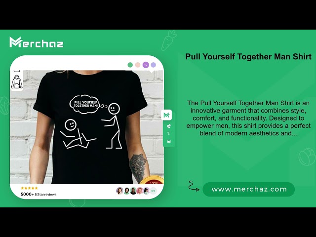 Pull Yourself Together Man Shirt