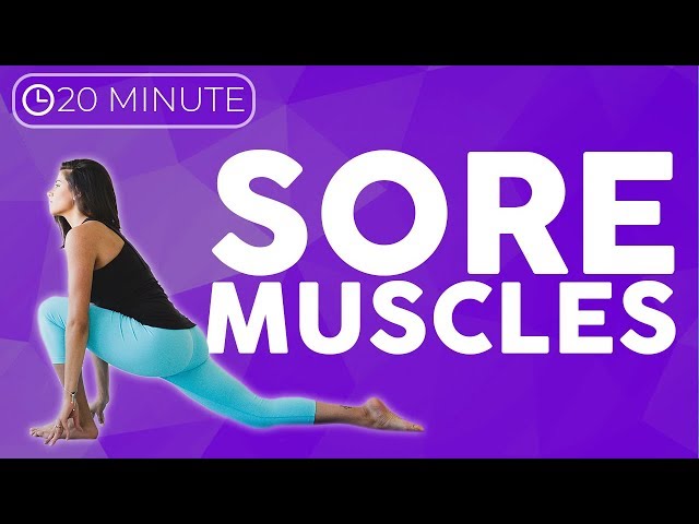 20 minute Relaxing Yoga Stretches for Flexibility & Sore Muscles