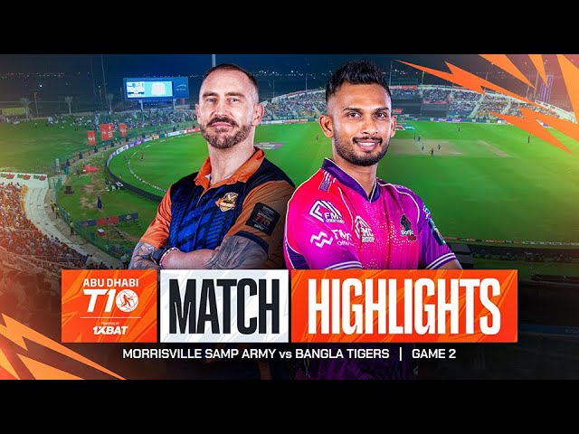 2024 Abu Dhabi T10 I Match 2 Highlights: Morrisville Samp Army vs Bangla Tigers | Season 8