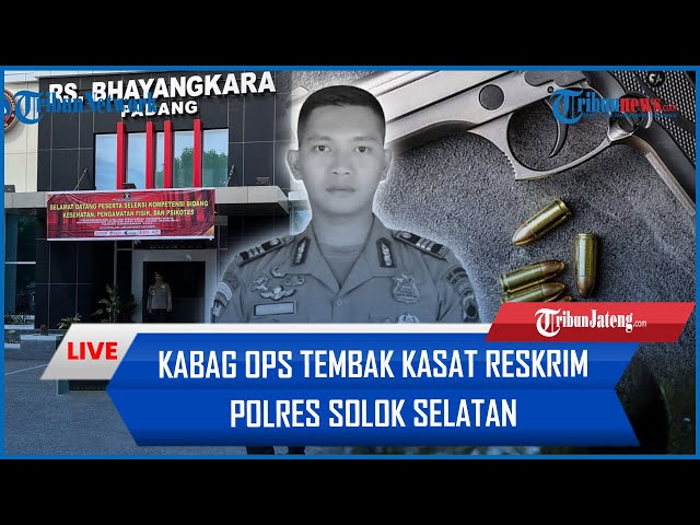 🔴Kabag Ops Tembak Kasat Reskrim Polres Solok Selatan, Korban Meninggal Dunia