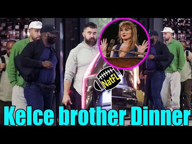 Travis Kelce grabs dinner with brother Jason without attending Eras Tour to support Taylor Swift