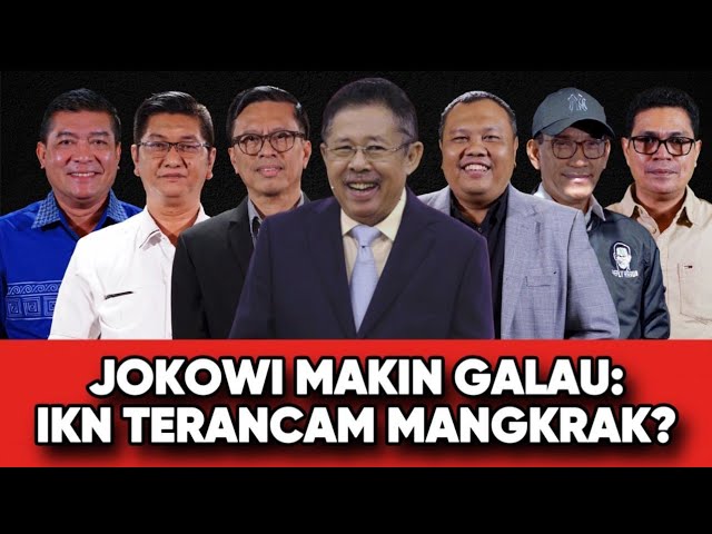 JOKOWI MAKIN GALAU: IKN TERANCAM MANGKRAK?