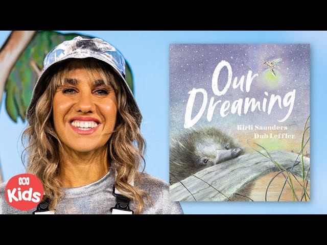 Kirli Saunders reads 'Our Dreaming' | Play School Story Time