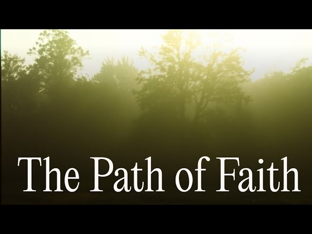 The Path of Faith