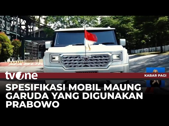 Profil Singkat "Maung Garuda" Mobil "Tunggangan" Presiden Prabowo Subianto | Kabar Pagi tvOne