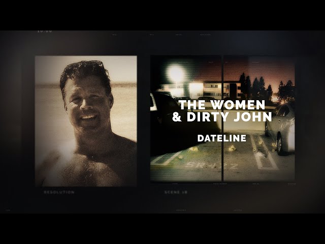 Dateline Episode Trailer: The Women & Dirty John | Dateline NBC