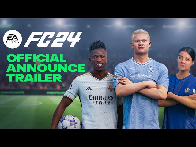 EA SPORTS FC 24 | Official Announce Trailer