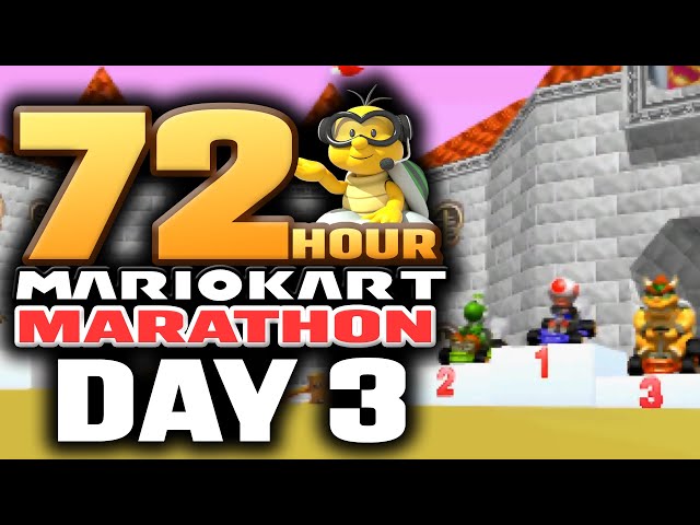 72-Hour Mario Kart Themed Marathon Day 3