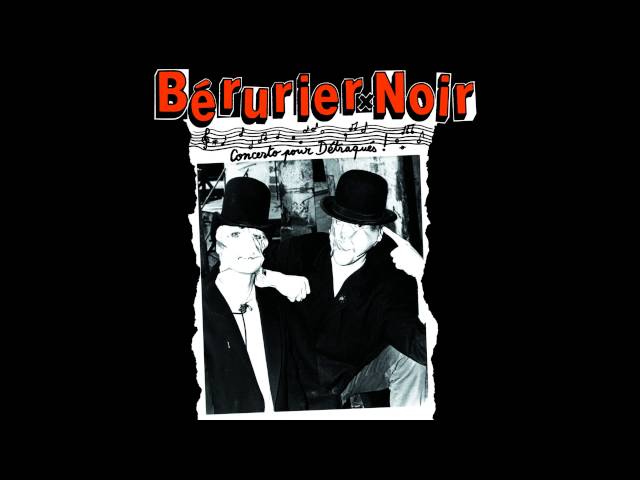 Bérurier Noir - Les rebelles