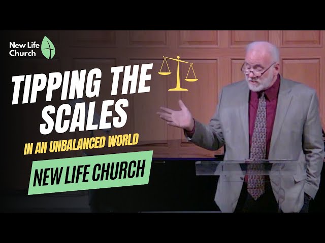 Tipping the Scales in Our Favor in an Unbalanced World (with Pastor Jeff Harford)