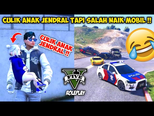 CULIK ANAK JENDRAL TAPI SALAH NAIK MOBIL WKWK, MALAH IKUT CAR STEALING SAMA POLISI !! GTA V ROLEPLAY