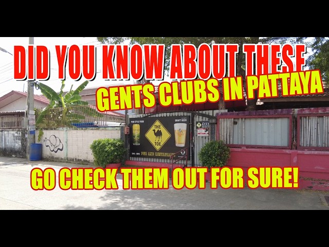 Pattaya's Hidden Gem: Exploring Regional Land & Gentleman's Clubs! 🔞