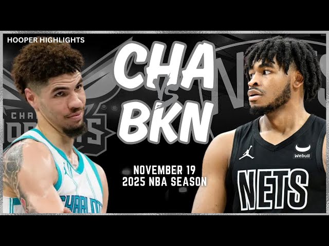 Charlotte Hornets vs Brooklyn Nets Full Game Highlights | Nov 19 | 2025 NBA Season