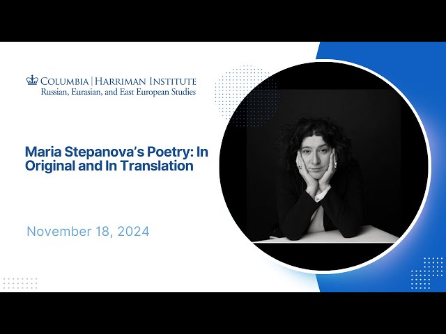 Maria Stepanova’s Poetry: Original and In Translation