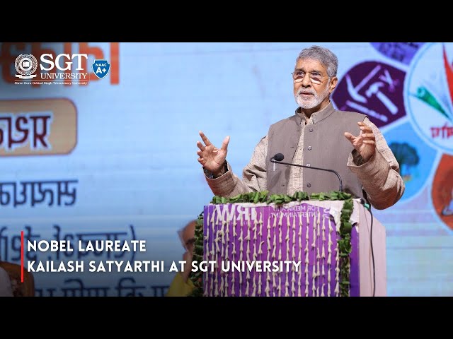 Nobel Laureate Kailash Satyarthi | VIVIBHA 2024 | SGT University