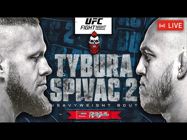 🔴 UFC Vegas 95: TYBURA x SPIVAC 2 | LIVE STREAM