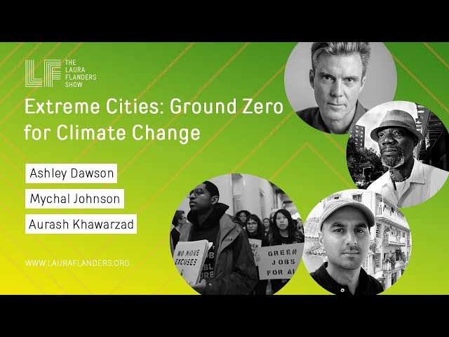 Extreme Cities: Ground Zero for Climate Change