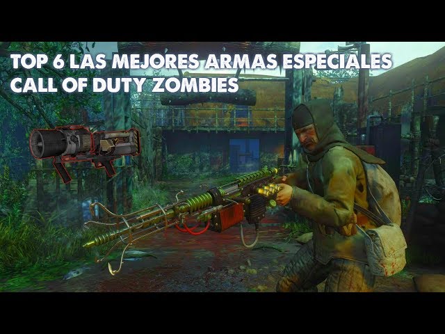 TOP 6: LAS MEJORES ARMAS ESPECIALES DE CALL OF DUTY ZOMBIES (SOLO TREYARCH)