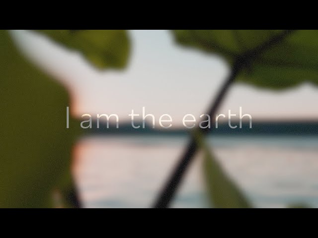 I am the earth