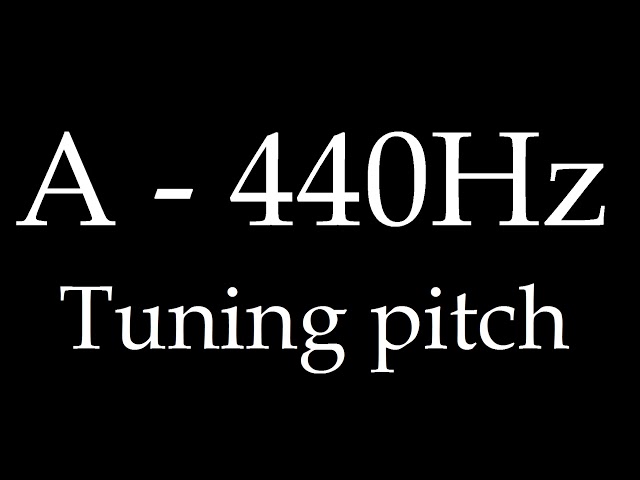 A440 - tuning pitch (1-hour)